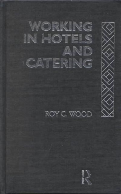 Working In Hotels and Catering, Hardback Book