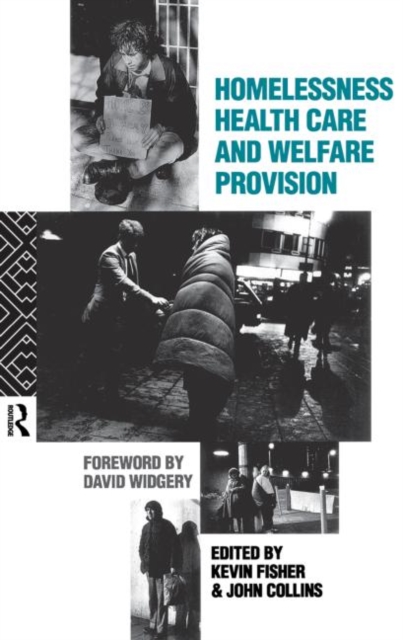 Homelessness, Health Care and Welfare Provision, Paperback / softback Book