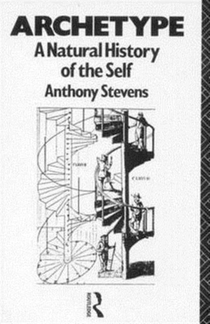 Archetype : A Natural History of the Self, Paperback / softback Book