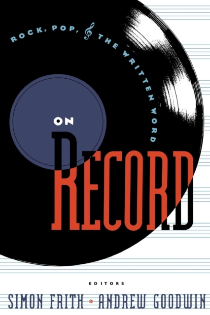 On Record : Rock, Pop and the Written Word, Paperback / softback Book