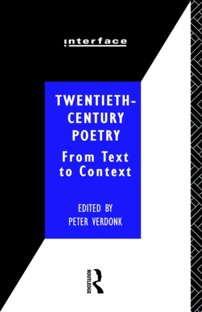 Twentieth-Century Poetry : From Text to Context, Paperback / softback Book