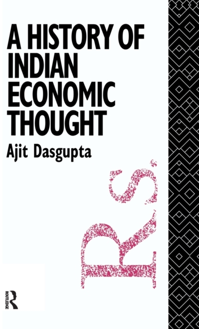 A History of Indian Economic Thought, Hardback Book