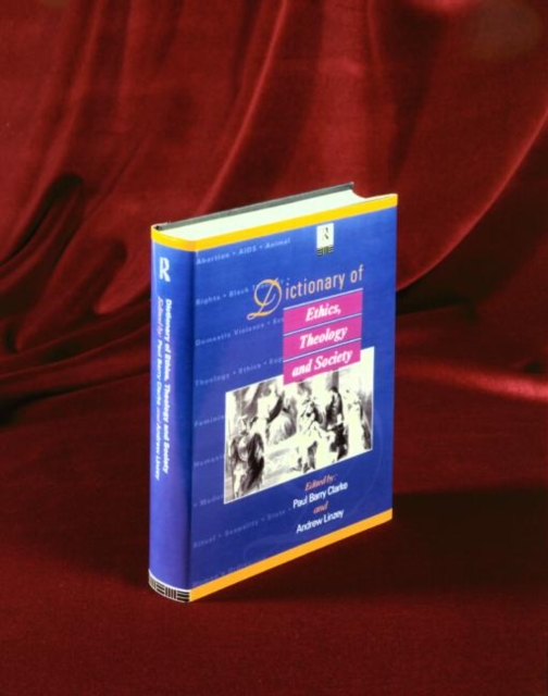 Dictionary of Ethics, Theology and Society, Hardback Book