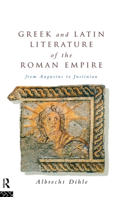 Greek and Latin Literature of the Roman Empire : From Augustus to ...