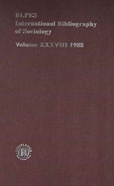 IBSS: Sociology: 1988 Vol 38, Hardback Book