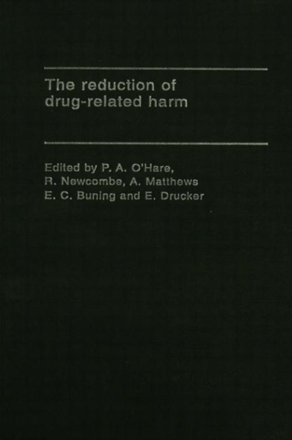 The Reduction of Drug-Related Harm, Hardback Book