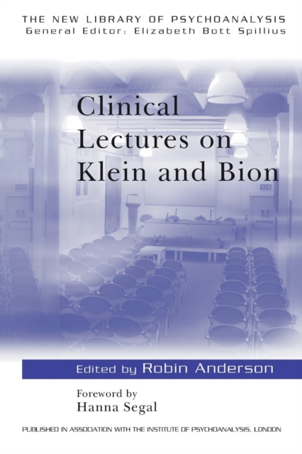 Clinical Lectures on Klein and Bion, Paperback / softback Book