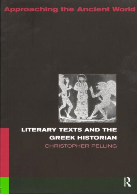Literary Texts and the Greek Historian, Paperback / softback Book