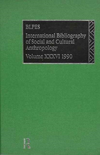 IBSS: Anthropology: 1990 Vol 36, Hardback Book
