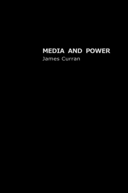 Media and Power, Hardback Book