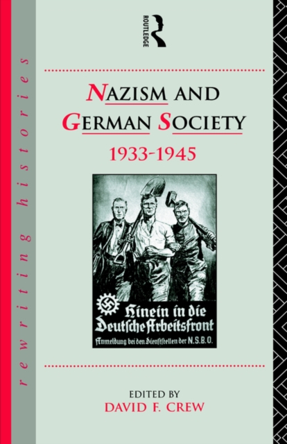 Nazism and German Society, 1933-1945, Paperback / softback Book