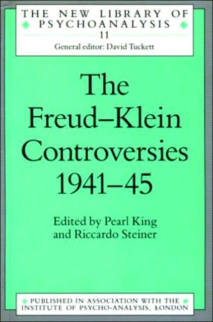 The Freud-Klein Controversies 1941-45, Paperback / softback Book