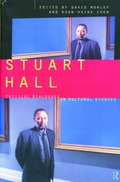 Stuart Hall : Critical Dialogues in Cultural Studies, Paperback / softback Book