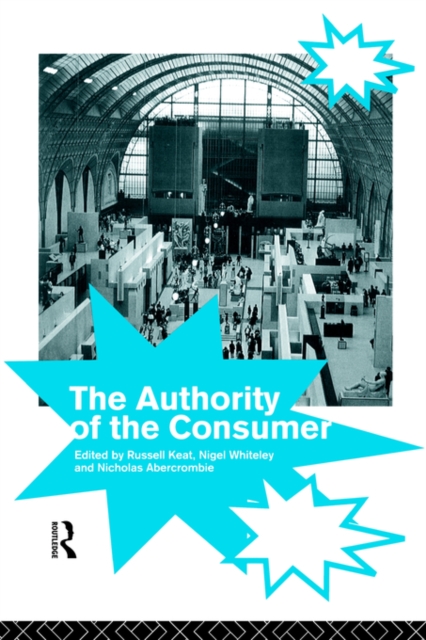 The Authority of the Consumer, Paperback / softback Book