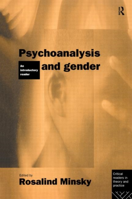 Psychoanalysis and Gender : An Introductory Reader, Paperback / softback Book