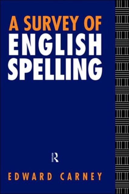 A Survey of English Spelling, Hardback Book