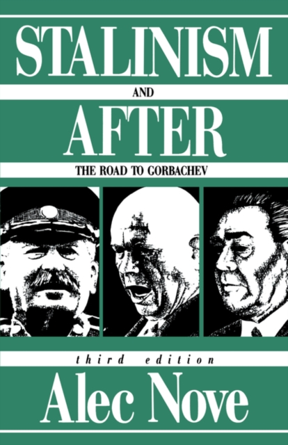 Stalinism and After : The Road to Gorbachev, Paperback / softback Book