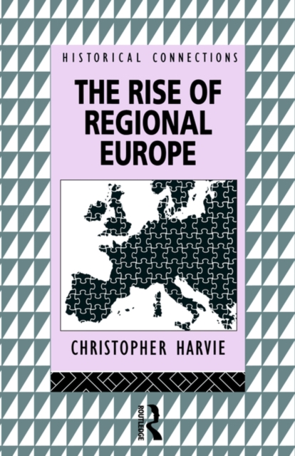 The Rise of Regional Europe, Paperback / softback Book