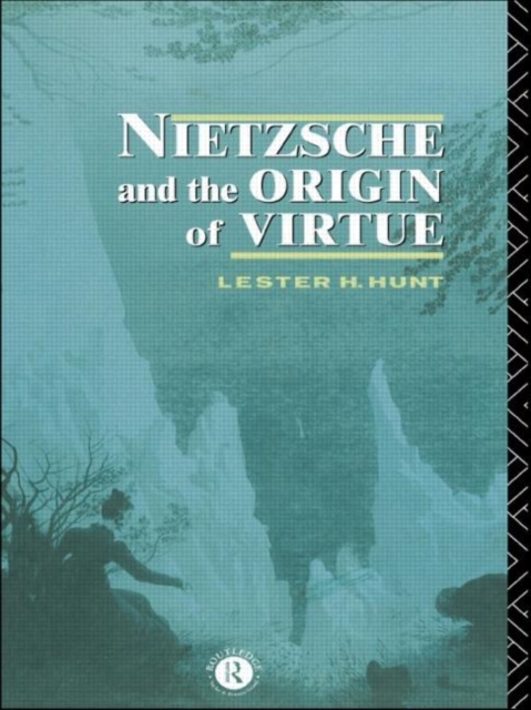 Nietzsche and the Origin of Virtue, Paperback / softback Book