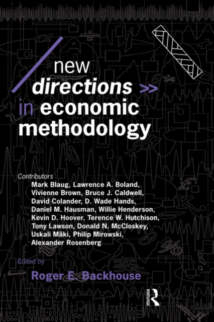 New Directions in Economic Methodology, Paperback / softback Book