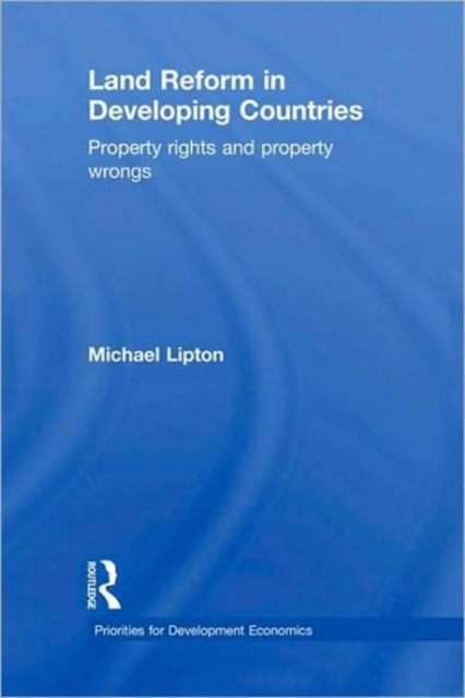 Land Reform in Developing Countries : Property Rights and Property Wrongs, Hardback Book