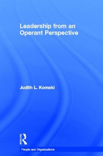 Leadership : The Operant Model of Effective Supervision, Hardback Book