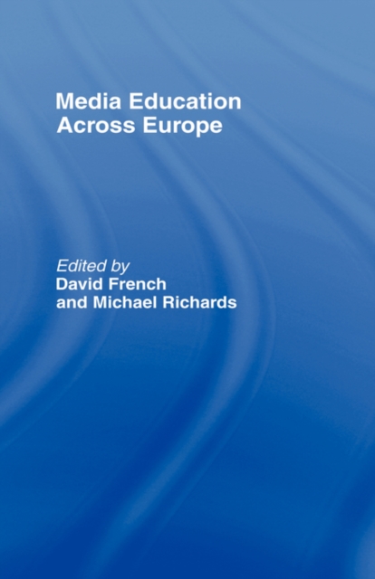 Media Education Across Europe, Hardback Book