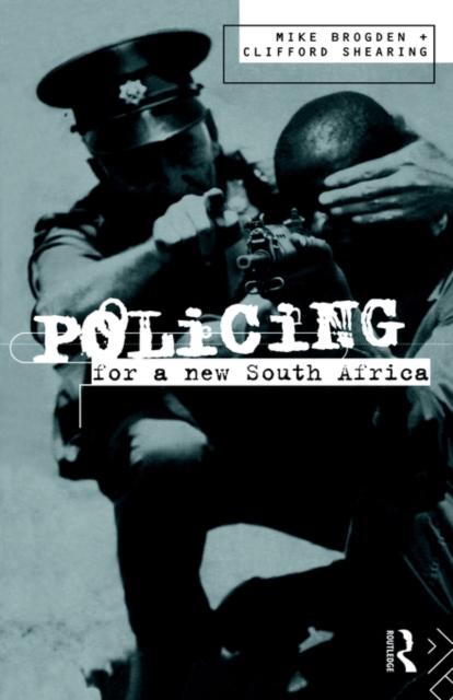 Policing for a New South Africa, Paperback / softback Book