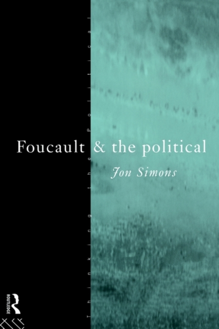 Foucault and the Political, Paperback / softback Book