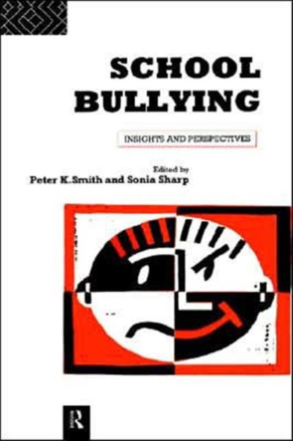 School Bullying : Insights and Perspectives, Hardback Book
