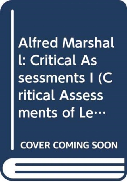 Alfred Marshall : Critical Assessments I, Mixed media product Book