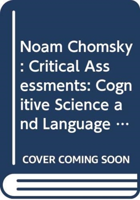 Noam Chomsky : Critical Assessments: Cognitive Science and Language Acquisition, Mixed media product Book