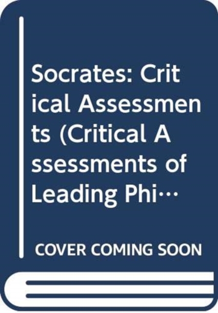 Socrates : Critical Assessments, Mixed media product Book