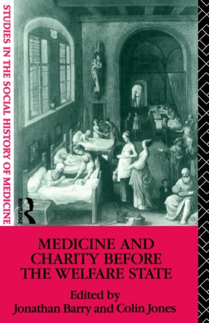 Medicine and Charity Before the Welfare State, Paperback / softback Book