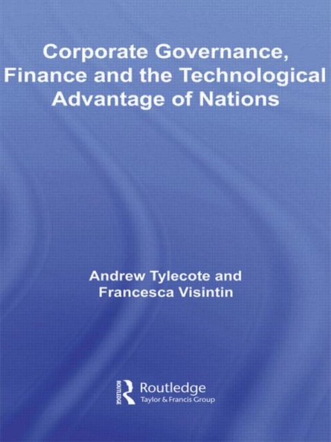 Corporate Governance, Finance and the Technological Advantage of Nations, Hardback Book