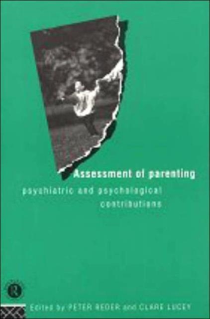 Assessment of Parenting : Psychiatric and Psychological Contributions, Paperback / softback Book