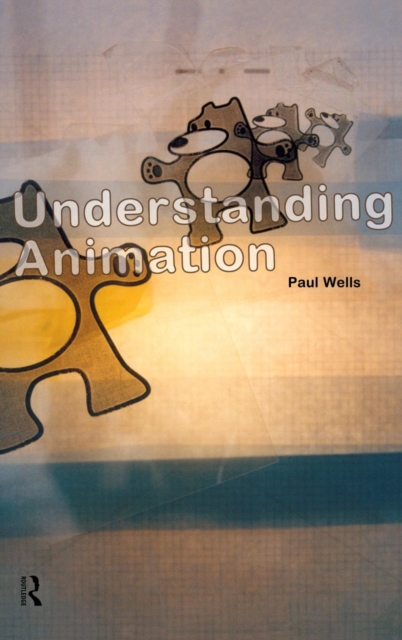 Understanding Animation, Hardback Book