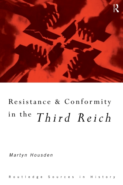 Resistance and Conformity in the Third Reich, Paperback / softback Book