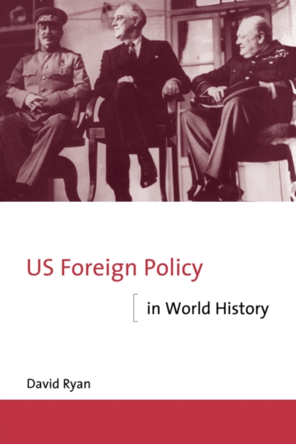 US Foreign Policy in World History, Paperback / softback Book