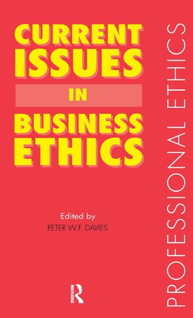 Current Issues in Business Ethics, Hardback Book