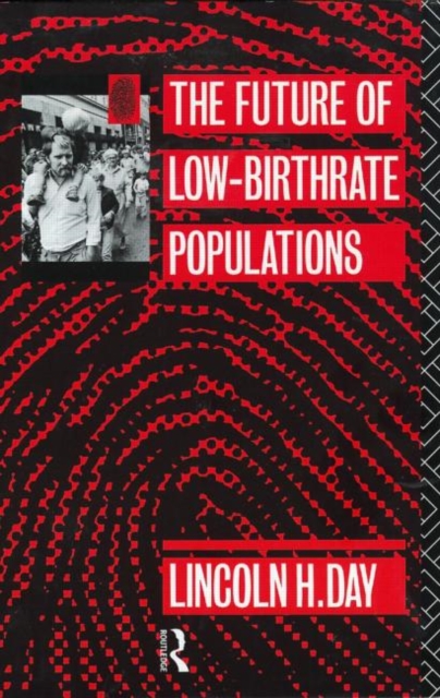 The Future of Low Birth-Rate Populations, Paperback / softback Book