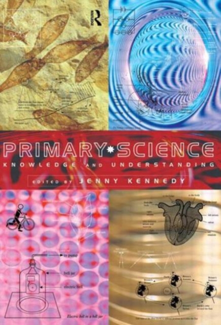 Primary Science : Knowledge and Understanding, Paperback / softback Book