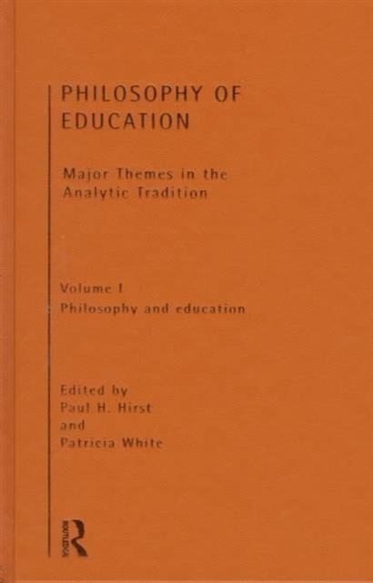 Philosophy of Education: Major Themes in the Analytic Tradition, Multiple-component retail product Book