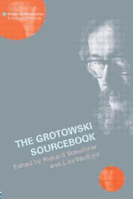 The Grotowski Sourcebook, Paperback / softback Book
