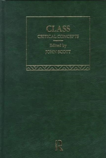Class : Critical Concepts in Sociology, Mixed media product Book