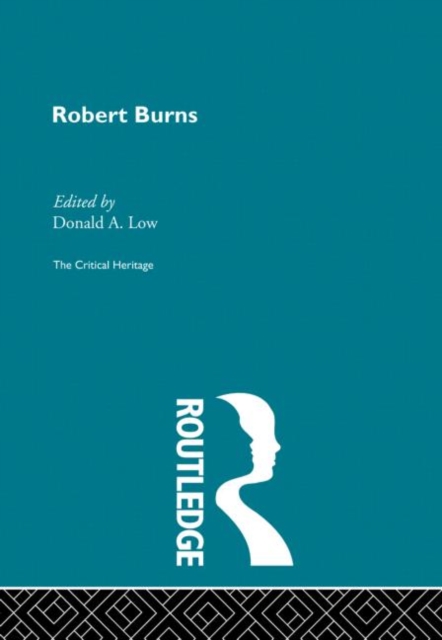 Robert Burns : The Critical Heritage, Hardback Book