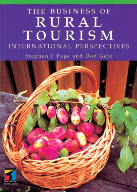 The Business of Rural Tourism : International Perspectives, Paperback / softback Book