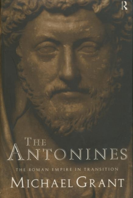 The Antonines : The Roman Empire in Transition, Paperback / softback Book