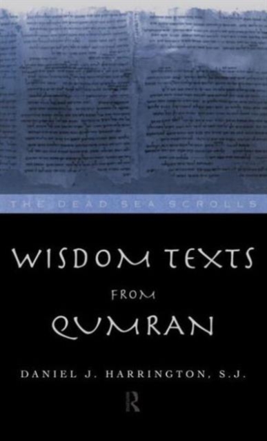 Wisdom Texts from Qumran, Hardback Book