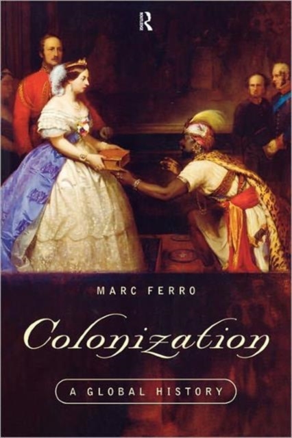 Colonization : A Global History, Paperback / softback Book